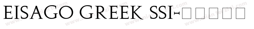 Eisago Greek SSi字体转换